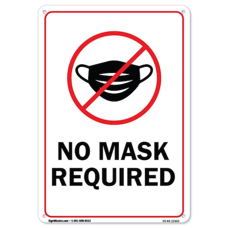 Signmission Public Safety Sign, No Mask Required, 10in X 7in Rigid Plastic Sign, 10" W, 7" H, No Mask Required OS-NS-P-710-22660